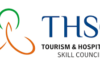 Tourism and Hospitality Skill Council (THSC) working actively to promote Skilling