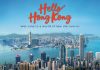 “Hello Hong Kong” Campaign launched to promote Hong Kong around the world